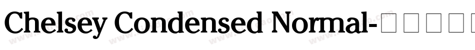 Chelsey Condensed Normal字体转换